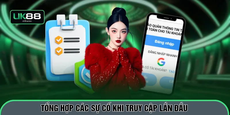Tổng hợp các sự cố khi truy cập lần đầu